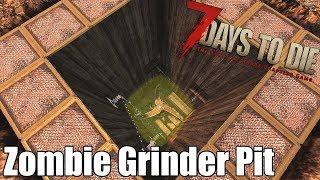 7 Days to Die - Zombie Grinder Pit - Zombie Blade Pit Alpha 16