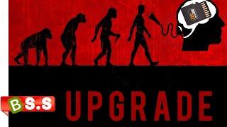 Upgrade 2018 Movie Explained In Hindi & Urdu