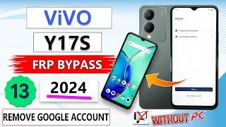 Vivo Y17s FRP Bypass Android 13 Without Pc Vivo Y17s V2310 Google Account Bypass Vivo V2310 FRP