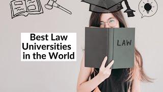 Best Law Universities in the world 2020 Top 10 Best Law Schools Best Law Colleges University Hub