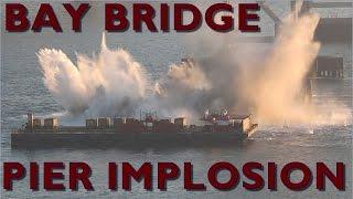 San Francisco Bay Bridge Pier Implosion
