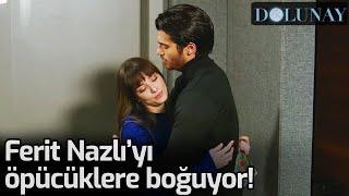 Ferit Nazlıyı Öpücüklere Boğuyor - Dolunay