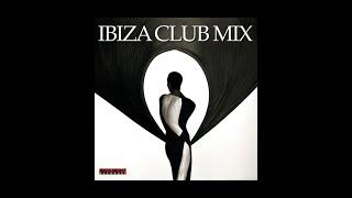 IBIZA SUMMER CLUB HOUSE MIX 2023