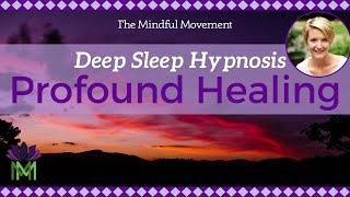 Use Your Powerful Mind Healing Deep Sleep Hypnosis  Mindful Movement