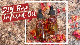 DIY Rose Infused Oil using Dried Roses  w Measurements