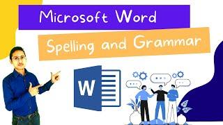 Spelling and Grammar in MS word  Proofing Tab