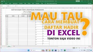 Cara membuat daftar hadir tamu undangan di excel