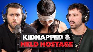I Was Kidnapped & Held Hostage