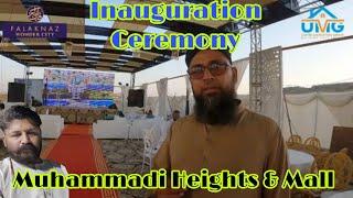 Inauguration  Ceremony  Muhammadi heights  Malls  FalakNaz  Wondercity  UMG  Surjani Town 
