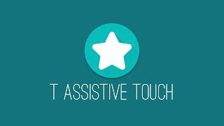 T Assistive Touch 2.8 - Introduction To Long Press Actions