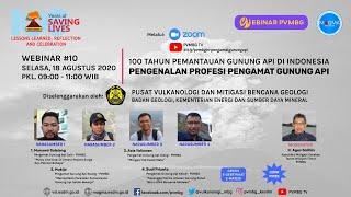 Webinar 100 tahun Pemantauan Gunungapi Indonesia #10 - Pengenalan Profesi Pengamat Gunung Api