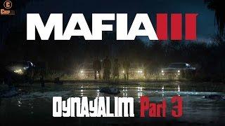Mafia 3 - Hadi Oynayalım  Türkçe Altyazılı #3 - Soygun 