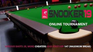 Snooker 19 Online Tournament - Various Shots 28 More Cheaters And Another 147 Maximum Break PS5