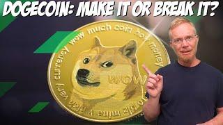 Dogecoin Make It Or Break It Point?