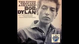 Bob Dylan - The Times They Are A Changin