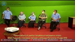 PERKUAT STRATEGI P4GN BNNP KALBAR MENJALIN KERJASAMA DENGAN LEMBAGA PENYIARAN PUBLIK RRI PONTIANAK