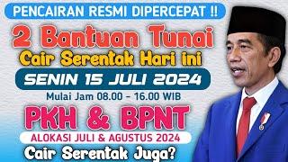 KABAR GEMBIRA 2 BANTUAN TUNAI CAIR SERENTAK HARI INI SENIN 15 JULI 2024 PKH & BPNT MULAI CAIR