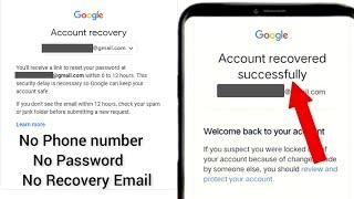Gmail account recovery without phone number password verification code and recovery email 2024