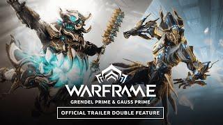 Warframe  Grendel Prime & Gauss Prime Official Trailer Double Feature