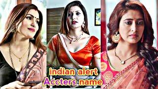 india alert actress name list  indian alert Accters name with photo
