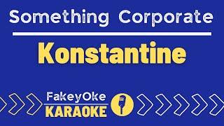 Something Corporate - Konstantine Karaoke