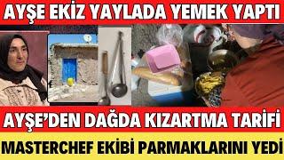 MASTERCHEF AYŞE EKİZ YAYLADA YEMEK YAPTI KIZARTMA TARİFİ ÇOK KONUŞULDU MEHMET ŞEF HAYRAN KALDI