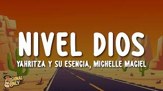 Yahritza Y Su Esencia Michelle Maciel - Nivel Dios LetraLyrics