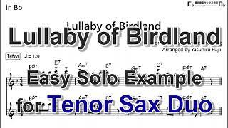 Lullaby of Birdland - Easy Solo Example for Tenor Sax Duo