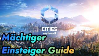 Cities Skylines 2 - Einsteiger Guides  Tipps & Tricks