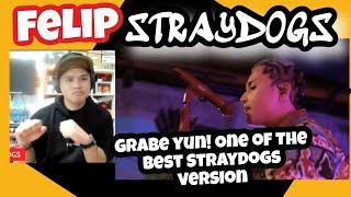 FELIP - STRAYDOGS  Superior Sessions Live  REACTION