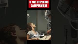 IL MIO STIPENDIO DA INFERMIERE #infermieristica #divulgazione