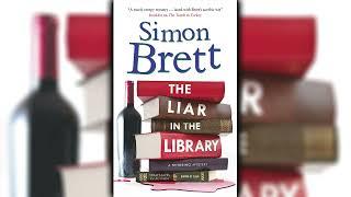The Liar in the Library by Simon Brett Fethering Mystery #18  Cozy Mysteries Audiobook