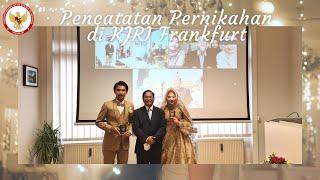 Pencatatan Pernikahan di KJRI Frankfurt