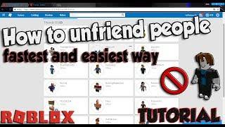 How to UNFRIEND people in the FASTEST & EASIEST way Roblox