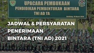 Persyaratan dan Jadwal Seleksi BINTARA  2021 TNI AD