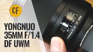 Yongnuo 35mm f1.4 DF UWM lens review with samples Full-frame & APS-C