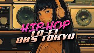 80s Lo-fi Hip Hop Tokyo Edition – Retro Beats for Chill & Focus 