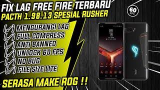 CONFIG FIX LAG FREE FIRE TERBARU PACTH 1.98.13  CARA MUDAH MENGATASI LAG SAAT BERMAIN FREE FIRE ‼