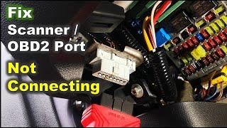 How to Fix OBD2 Port not Connecting with Automotive Scanner  Solve Scan Tool Wont Connect