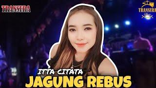 JAGUNG REBUS LIVE COVER ITTA CITATA - TRANSERA BAND LIRIK LAGU