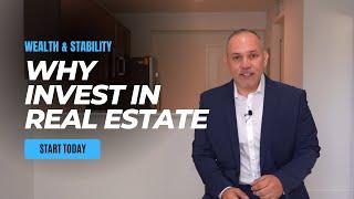 Why Invest In Real Estate?