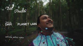 Sal Priadi - Dari planet lain Official Music Video