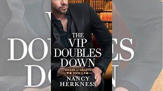 Wager of Hearts #3 The VIP Doubles Down by Nancy Herkness Audiobook