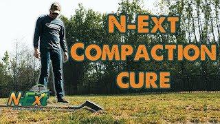 How to Use Fix Compacted Soil  N-Ext RGS + N-Ext Air8