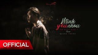 Mình Yêu Nhau Từ Kiếp Nào? cover  Quang Trung  Official Music Video 4k
