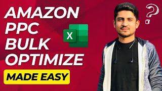 Amazon PPC Bulk File Optimization  Optimize Amazon PPC With Excel