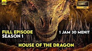 Perang Antara Kerajaan Naga - ALUR CERITA FILM House Of The Dragon Full Episode Season 1