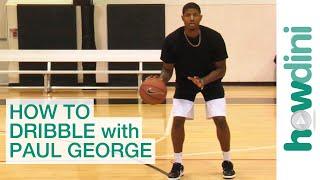 Basketball tips How to dribble with Paul George