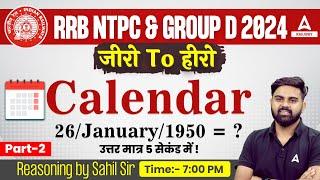 Calendar Reasoning  RRB NTPC & Group D 2024  Zero to Hero Reasoning By Sahil Tiwari Sir