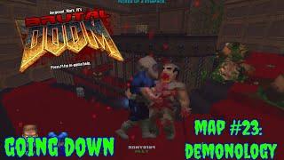 Brutal DOOM v21  Going Down Map #23 Demonology